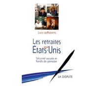 Retraites aux États-Unis (Les) Sécurité sociale et fonds de pension - Lucy ApRoberts - La Dispute - broché - Livre