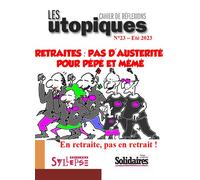Retraites: pas d'austérité pour pépé et mémé - Gérard Gourguechon - Syllepse Eds - broché - Revue