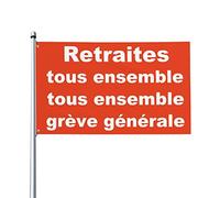 Retraites Tous Ensemble, Tous Ensemble, Grève Générale Drapeau 0,9 x 1,5 m Bannière extérieure Home House Yard Sign Flags Contre la réforme des retraites