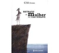 Retrato De Mulher No Cais Durante Clara Gomes, Carlos (Auteur)