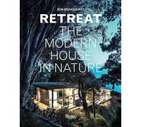 Retreat: The Modern House in Nature