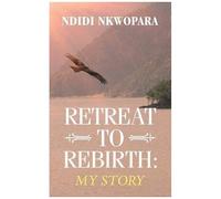 Retreat To Rebirth