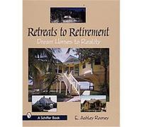 Retreats to Retirement E. Ashley Rooney (Auteur)
