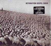 Retribution Gospel C - Retribution Gospel Choir