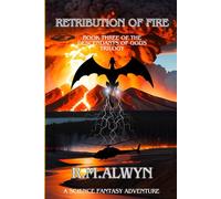 Retribution of Fire: A Volcanic Adventure Erupts When Shifter Gods Threaten to Destroy the World at Yellowstone National Park.