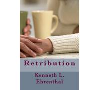 Retribution (Sid Lowenstein & Heidi Lowell) (Volume 3)