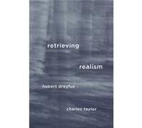 Retrieving Realism (Hardcover) Hubert Dreyfus, (Auteur)