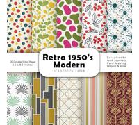 Retro 1950's Modern Scrapbook Paper: Double-Sided Decorative Craft Papers for Junk Journals, Wrapping, Card Making, Mixed Media & More