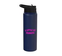 Rétro A Little Bit Dramatic Drama Queen Sarcasm Funny Gag Stainless Steel Insulated Water Bottle