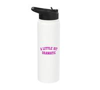 Rétro A Little Bit Dramatic Drama Queen Sarcasm Funny Gag Stainless Steel Insulated Water Bottle