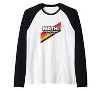 Rétro années 80 Math The Only Subject That Counts Manche Raglan