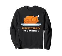 Retro Arcade Pixelated Game Turkey - Insert Turkey Sweatshirt