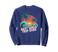 Rétro Best Girls Travel Ever Surf Vacation Salty Vacay Sweatshirt