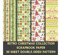 Retro Christmas Collection Scrapbook Paper 20 Sheet Double Sided Pattern: Vintage Collection Kit Paper For Scrapbooking - Stationery Green Custom Themed Pattern Pack For Birthday Cards Decoration & In