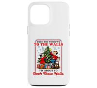 Retro Christmas I'm About to Deck These Halls Vintage années 70 Coque pour iPhone 13 Pro Max