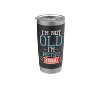 Retro Cool Not Old Funny Retired Grands-parents Day Retraite Gobelet isotherme en acier inoxydable double paroi