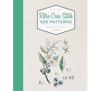 Point de croix rétro – 500 modèles : charme français pour vos ouvrages