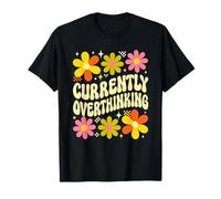 Retro Daisy des années 70, Groovy Sarcastic est en Train de trop Penser à Retro Daisy T-Shirt