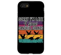 Rétro Désolé, Je suis en Retard, J'Ai vu Sandhill Cranes Coque pour iPhone SE (2020) / 7/8