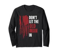Rétro Don't Let The Old Man in Vintage American Flag Funny Manche Longue