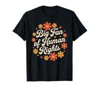 Retro Floral Big Fan of Human Rights Equality Activist T-Shirt