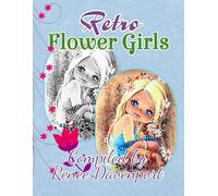 Retro Flower Girls: Grayscale Adult Coloring Book