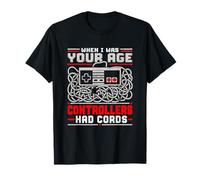 Retro Gamer When I Was Your Age Controllers Had Cordons T-Shirt
