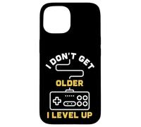 Retro Gaming - I Don't Get Older I Level Up Manette de Jeu drôle Coque pour iPhone 15