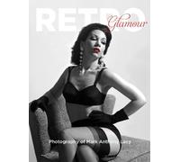 Retro Glamour Photography Of Mark Anthony Lacy