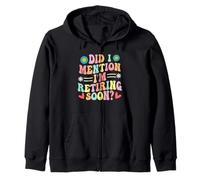 Retro Groovy AI-Je mentionné Que Je prendrais bientôt ma Retraite ? Une Retraite Amusante Sweat à Capuche