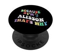 Retro Groovy Because Im Alisson Thats Why Funny Custom Name PopSockets PopGrip Adhésif