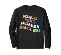 Retro Groovy Because Im Lilianna Thats Why Funny Custom Name Manche Longue