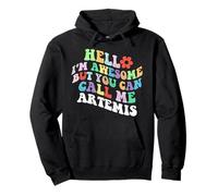 Retro Groovy Bonjour, je suis génial mais tu peux m'appeler Artemis Sweat à Capuche