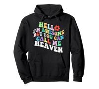 Retro Groovy Bonjour, je suis génial mais tu peux m'appeler le paradis Sweat à Capuche