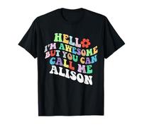 Retro Groovy Bonjour, je suis géniale mais tu peux m'appeler Alison T-Shirt