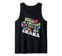 Retro Groovy Bonjour, Je suis géniale mais tu Peux m'appeler Chana Débardeur