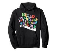 Retro Groovy Bonjour, je suis géniale mais tu peux m'appeler Maddison Sweat à Capuche
