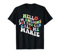 Retro Groovy Bonjour, je suis géniale mais tu peux m'appeler Marie T-Shirt