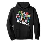 Retro Groovy Bonjour, je suis géniale mais tu peux m'appeler Monica Sweat à Capuche