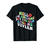 Retro Groovy Bonjour, Je suis géniale mais tu Peux m'appeler Vivian T-Shirt
