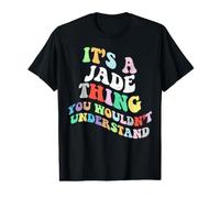 Retro Groovy, C'est Un Truc de Jade Que Vous ne comprendriez Pas T-Shirt Graphique avec Valeur