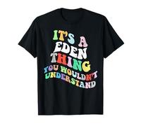 Retro Groovy, C'est Un Truc d'Eden Que Vous ne comprendriez Pas T-Shirt