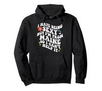 Retro Groovy déteste être Sexy mais Je Viens de Maine State Girl Sweat à Capuche