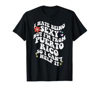 Retro Groovy Hate Being Sexy But I'm from Porto Rico Girl T-Shirt