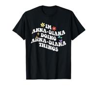 Rétro Groovy Im Anna-Diana Doing Anna-Diana Things Funny T-Shirt