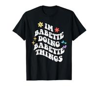Retro Groovy Im Babette Doing Babette Things Funny Mother's T-Shirt Graphique avec Valeur