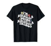 Retro Groovy Im Birdella Fait des Choses drôles avec Birdella T-Shirt