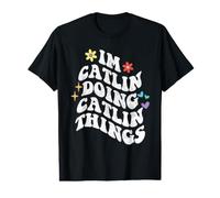 Rétro Groovy Im CATLIN Doing CATLIN Things Funny Mother's T-Shirt Graphique avec Valeur