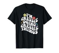 Retro Groovy Im Cressie Doing Cressie Things Funny Mother's T-Shirt