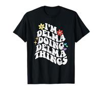 Rétro Groovy Im Delma Doing Delma Things Funny Fête des Mères T-Shirt